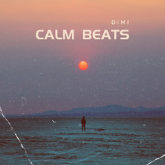 dimi - calm beats