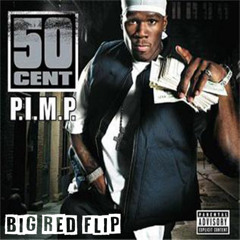P.I.M.P. - BIG RED FLIP