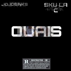 SKU  LA C - #Ouais ft JOJOBINKS