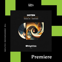 PREMIERE: Hoten - Back To Life (Dosem Remix) [High Tide Recordings]