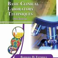 VIEW EBOOK 🖍️ Basic Clinical Laboratory Techniques by  Barbara H. Estridge &  Anna P