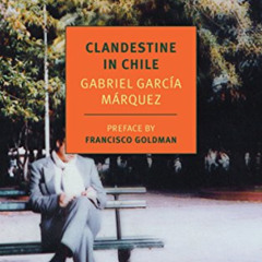 Access PDF 💞 Clandestine in Chile: The Adventures of Miguel Littin (New York Review