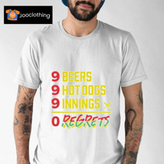 9-9-9 Beers Hot Dogs Innings Regrets Challenge San Diego Baseball Shirt