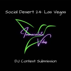 Immaculate Vibes Social Desert 24 Contest [RozneV]