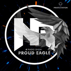 Nelver - Proud Eagle Radio Show #583 [Pirate Station Online] (30-07-2025)