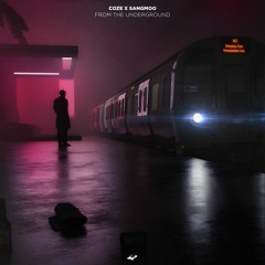 COZE X Sangmoo - From The Underground