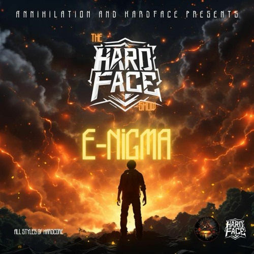 THE HARDFACE SHOW ON ANNIHILATION #015 | E - NIGMA | JANUARY 2024