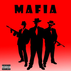 Mafia ft. newerazae (prod by just call me chris)