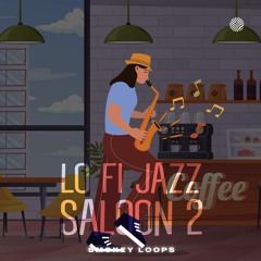 Smokey Loops - Lo Fi Jazz Saloon 2