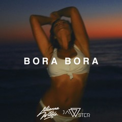 Bora Bora - Jawster & Lilianna Wilde