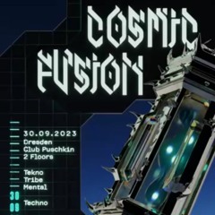 30.09.2023 @Cosmic Fusion