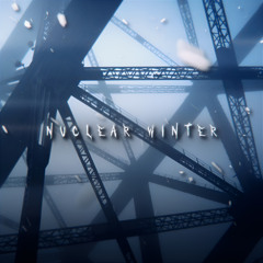 NUCLEAR WINTER (Slowed & Reverbed)
