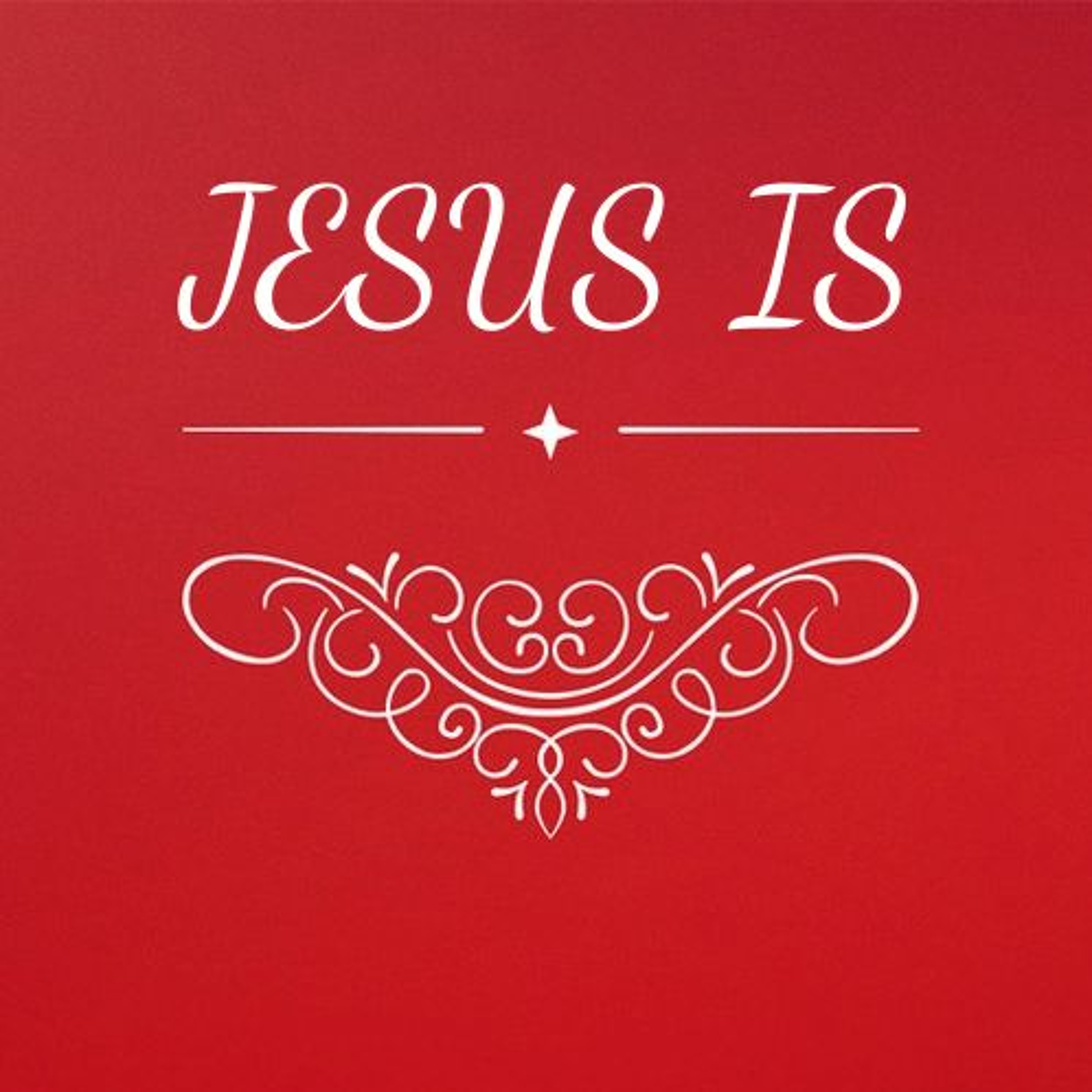 Jesus Is: Mighty God episode artwork