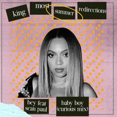 King Most "Baby Boy" (Curious Mix) Feat Bey & Sean Paul