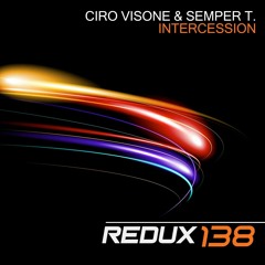 Ciro Visone & Semper T. - Intercession (Promo)