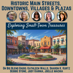 Historic Main Streets, Downtowns, Villages & Plazas