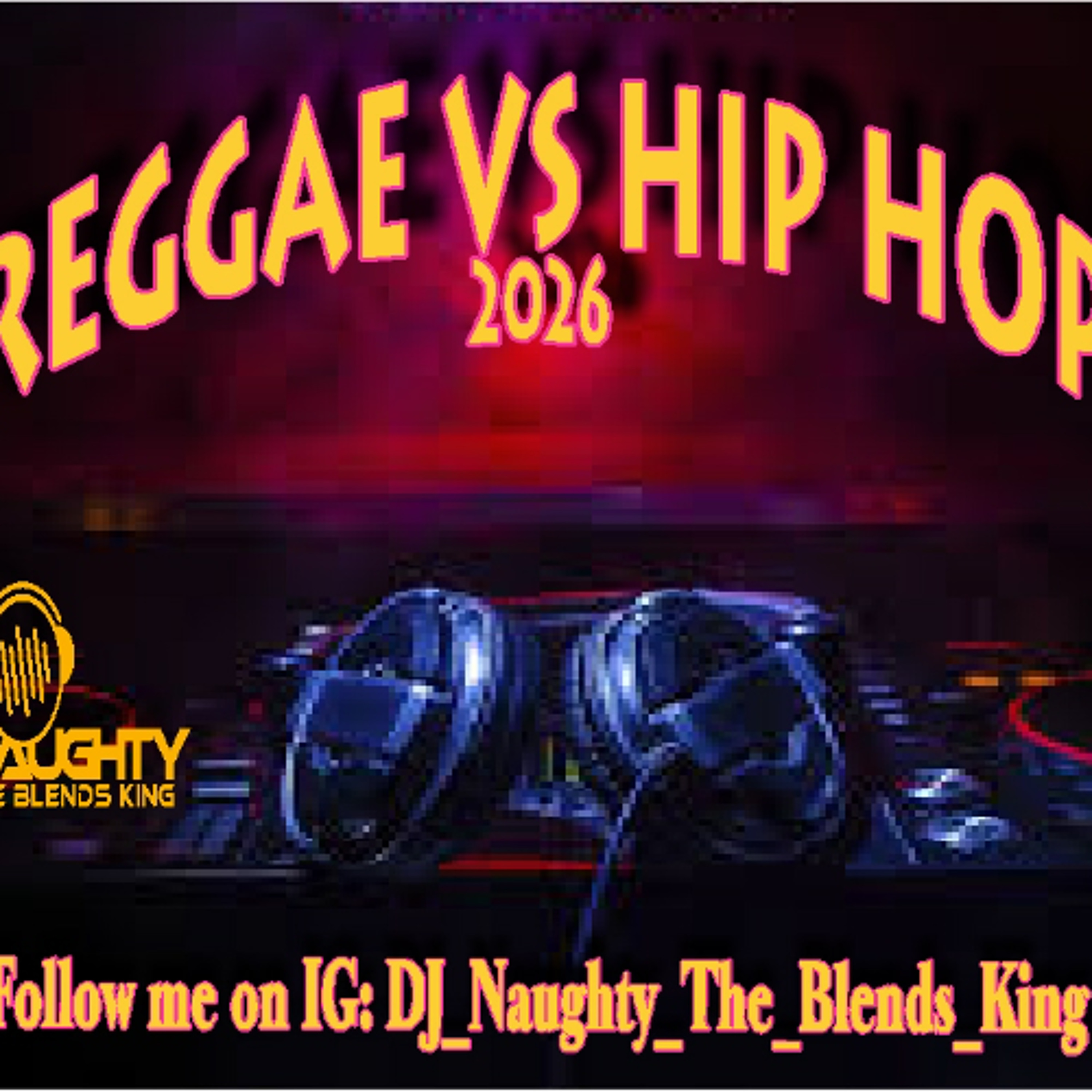 REGGAE VS HIP HOP  2026 episode artwork