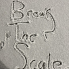 Break Tha Scale Ft Kreeplowdoit
