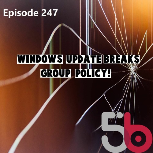 Windows Update Breaks GPOs! VMware Charged by SEC! Patch Tuesday Roundup!