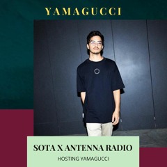 YAMAGUCCI Live For SOTA X ANTENNA RADIO