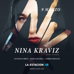 Marce Del Boca b2b Andres Gonzalez w/Nina Kraviz @ La Estacion 09 - 03 - 18