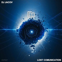 Dj Jacov - Lost comunication