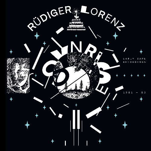 Rüdiger Lorenz - Synrise - Early Tape Recordings 1981-83 [album preview]