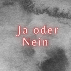 Ja oder Nein (Pastiche/Remix/Mashup)