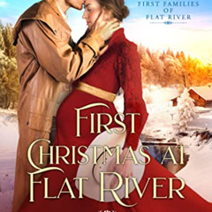 [VIEW] EBOOK 🎯 First Christmas at Flat River (First Families of Flat River Book 1) b