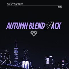 AUTUMN BLEND PACK 2025