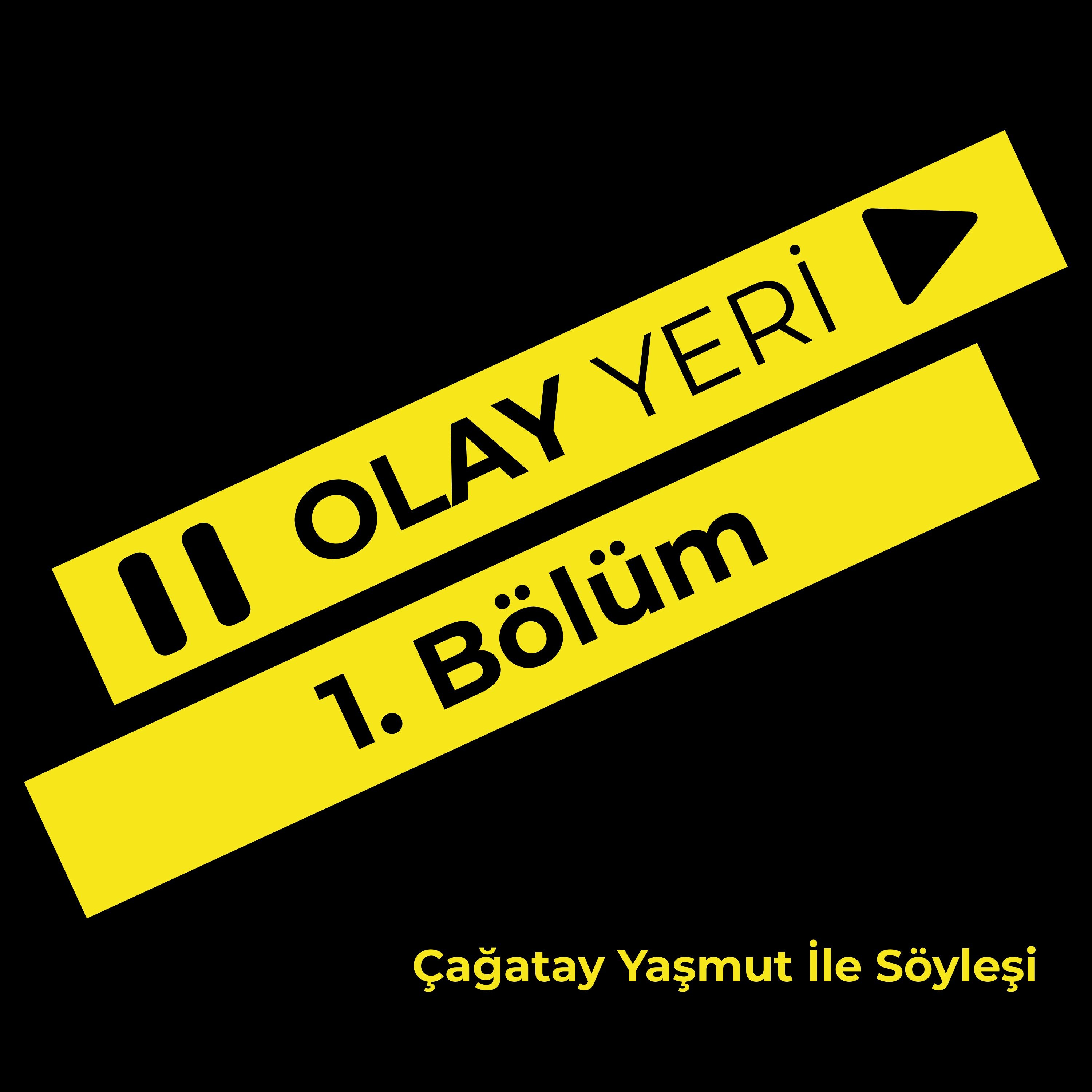 Bölüm 1 Çağatay Yaşmut İle Söyleşi