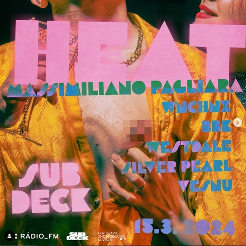 bbk - warmup @ HEAT @ Subdeck w/ Massimiliano Pagliara