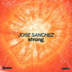 QHM976 - Jose Sanchez - Strong