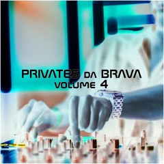 PRIVATES da BRAVA volume 4