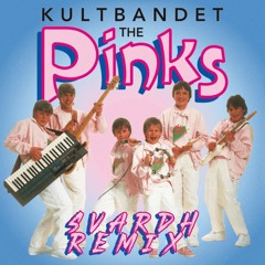 The Pinks - Superman (Svardh Remix)