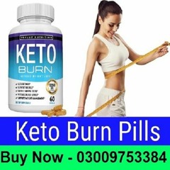 Keto Burn Pills in Pakistan - 03009753384