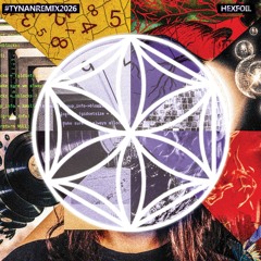 TYNAN - his name is (Hexfoil Remix) #TYNANREMIX2026