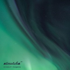 Cryogenics - atmoteka 97