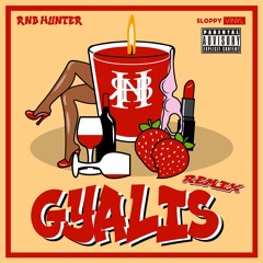RNB HUNTER - GYALIS REMIX