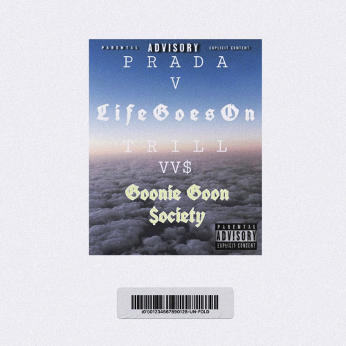 LIFE GOES ON - PRADA V & TRILL VV$ (Prod by Charcoal)