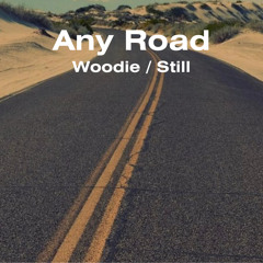 ANY ROAD - Woodie/Still