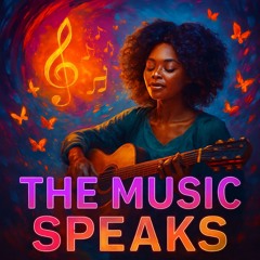 The Music Speaks