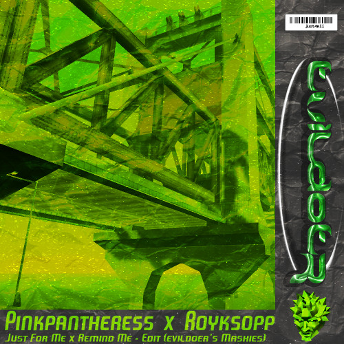 Just For Me x Remind Me (evildoer's Mashies)