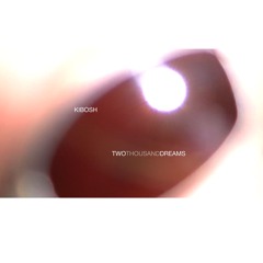 two thousand dreams (ambient mix)
