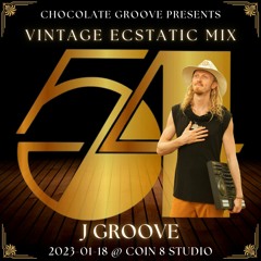 STUDIO 54 Tribute Mix Live at the Chocolate Groove - 2022 - 01 - 18