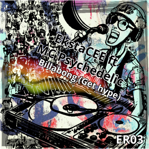 EkstaCEE Ft MC Psychedelic - Billabong
