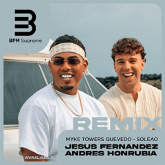 Myke Towers Quevedo - Soleao (Jesús Fernández y Andrés Honrubia Dirty Short)