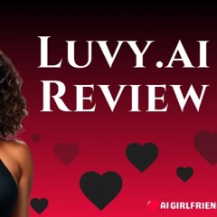 Luvy AI: The Future of Virtual Companionship?