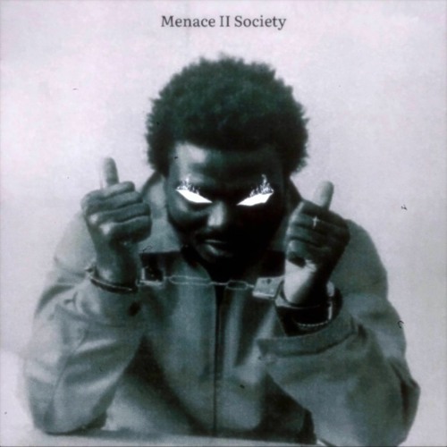 Menace 2 Society