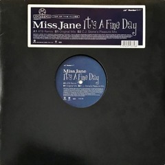 Miss Jane - It's a Fine Day (MIKE SORIANO CLUB MIX)